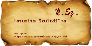 Matusits Szultána névjegykártya
